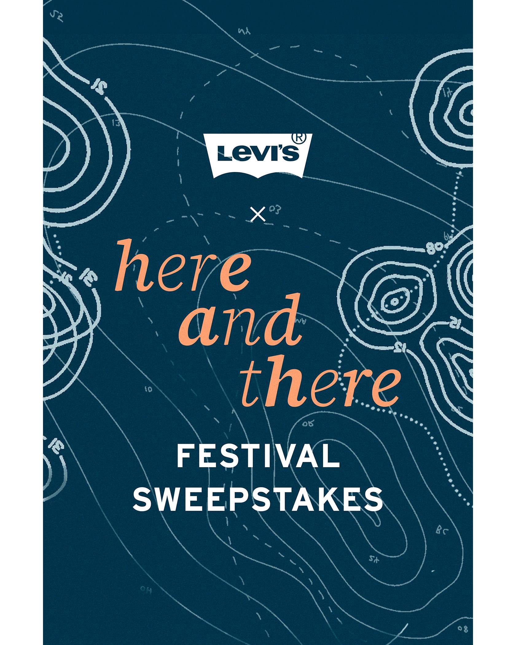 Levi's x Here and There Festival Sweepstakes