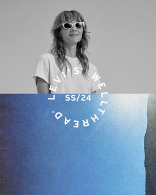 LEVI’S® WELLTHREAD® SPRING/SUMMER 2024
