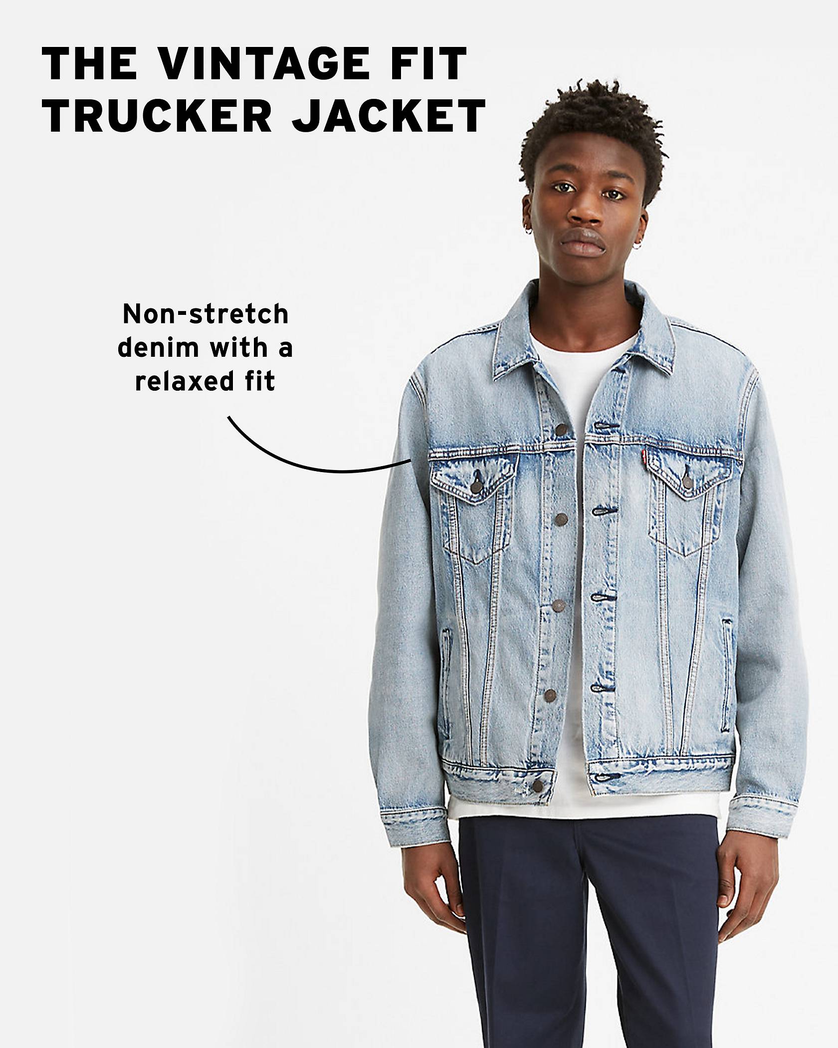 Model wearing Vintage Fit Trucker jacket with copy: "Non-stretch denim with a relaxed fit"