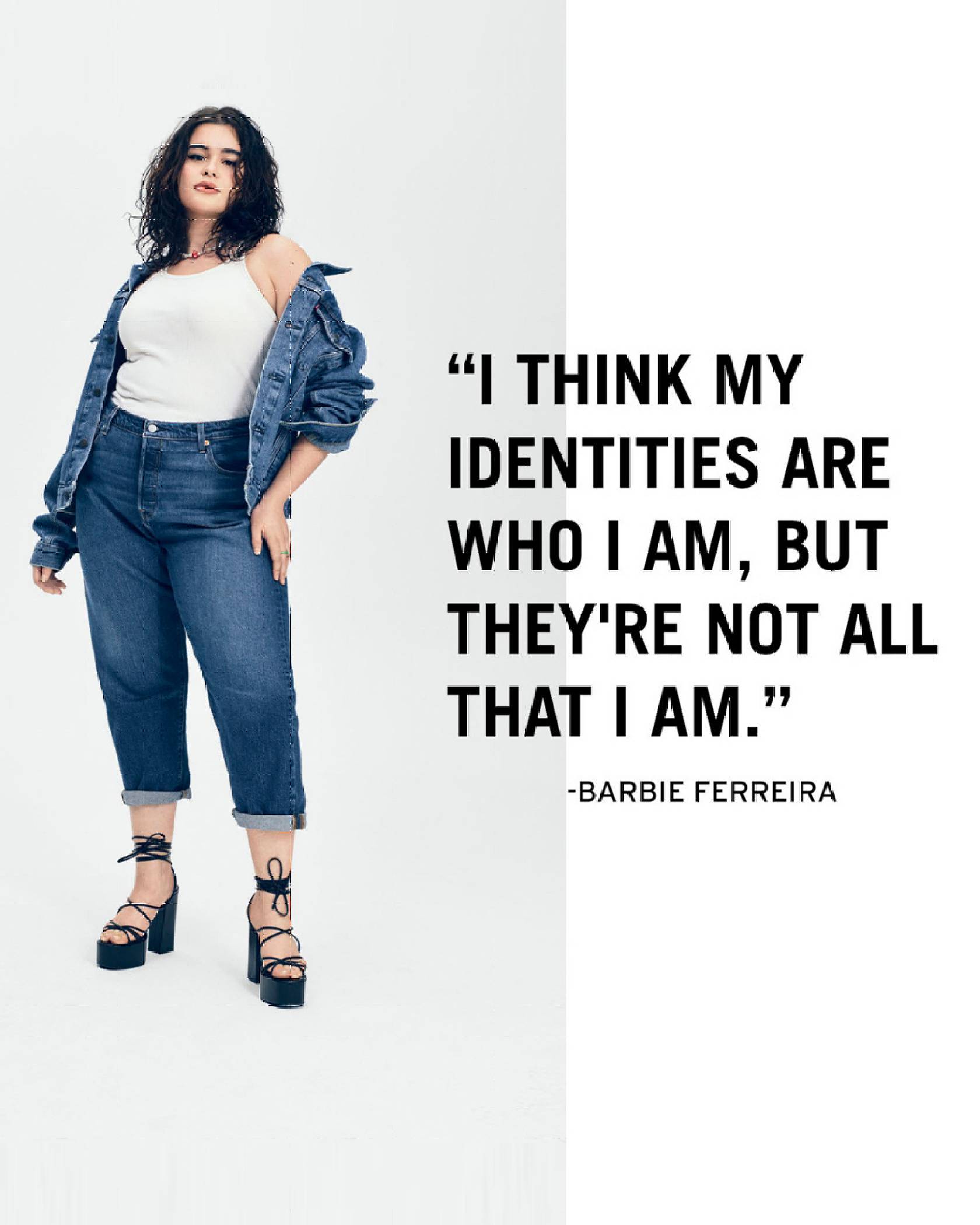 Barbie wearing a Levi's Trucker jacket and jeans overlaid with the quote, "I think my identities are who I am, but they're not all that I am" - Barbie Ferreira